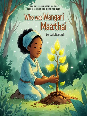 cover image of Who Was Wangari Maathai